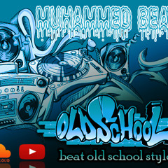 Beat old school style Hiphop-Prod By:[Muhammed Beat's]