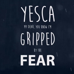 Yesca & The Fear (North Base Remix)