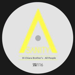 Di Chiara Brothers - All People EP   [Sanity] Preview