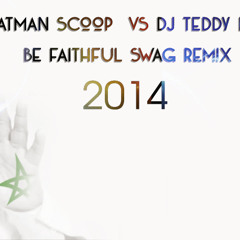 DJ Teddy Kay vs DJ Snake & Lil Jon vs Fatman Scoop - Be Faithful For What