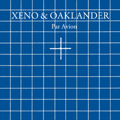 Xeno & Oaklander - Lastly