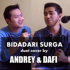 BIDADARI SURGA - Ustadz Jefri Al Buchori (DUET COVER BY ANDREY FEAT DAFI )
