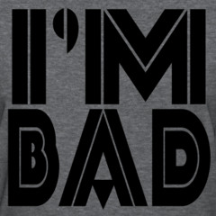 I'm Bad - Xo (What They Want Vol. 1)