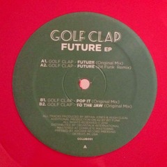 Golf Clap - Future (Bit Funk  Remix)