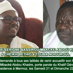 Annonce visite de Serigne Bassirou Abdou Khadre chez Cheikh Béthio (21 et  22 juin 2014)