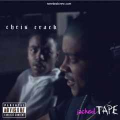 Chris Crack - Jacked Tape