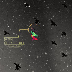 Killa Theory - Datum