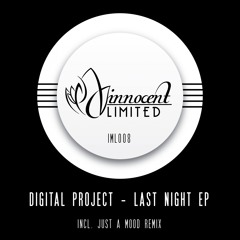 IML008 - Digital Project - LAST NIGHT EP Incl. Just A Mood Remix