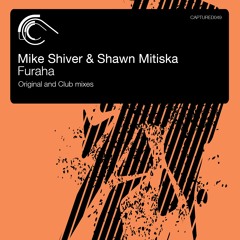 Mike Shiver & Shawn Mitiska - Furaha (Club Mix)