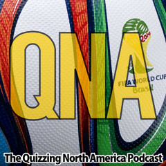QNA Trivia Podcast 04 - The World Cup of Everything Else