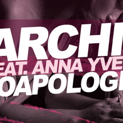 No Apologies - Archie Feat. Anna Yvette
