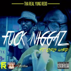 FUCK NIGGAZ
