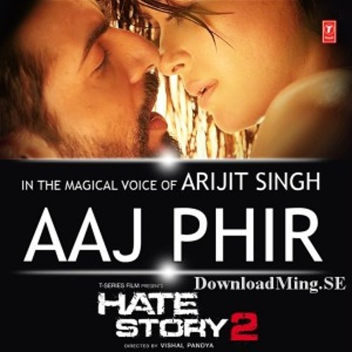 Stream Aaj Phir Hate Story 2 Son by mianumar123 Listen