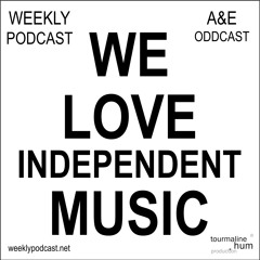 Jun 2014: weeklypodcast.net A&E Oddcast - Alternative & Experimental Stuff by Independent SC Users