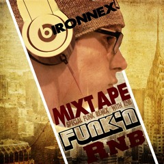 DJ BIRONNEX - FUNK'n RNB NEW MIXTAPE Preview (Released on bandcamp & Separated Tracks)