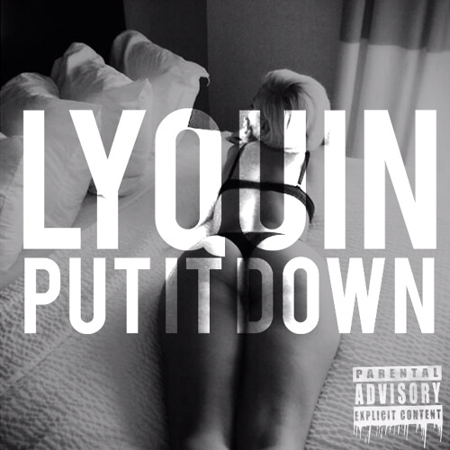 Put It Down (Prod. by Dope Boi Beatz)