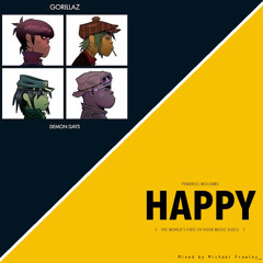 Pharrell Williams / Gorillaz - Happy / Feel Good Inc. Mish-mash