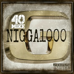 Nigga 1000