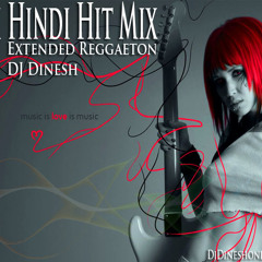 English Hindi Hit Extended Reggaeton Remake - DJ Dinesh SL