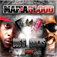 Dug G feat. Bricks - Mafia Blood (Dirty) Prod.by MK Beatz