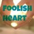 Artwork for Foolish heart by Steve Perry