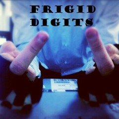Frigid Digits - Worst In Me