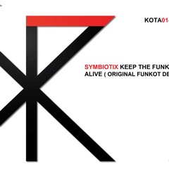 [Kota014] Symbiotix - Keep The Funk Alive (Original Funkot DB Mix)