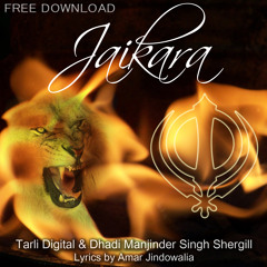 Jaikara - Tarli Digital & Dhadi Manjinder Singh Shergill