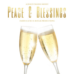 Peace & Blessings [EP]