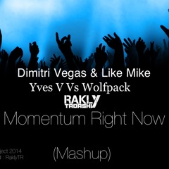 Momentum Right Now (RaklyTadashi Mix)