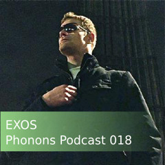 Phonons Podcast 018 - EXOS