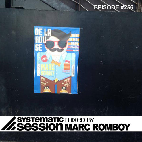 Systematic Session #256 (Mixed by Marc Romboy)