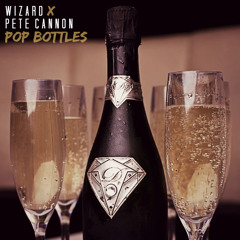 Pop Bottles (feat. Pete Cannon)