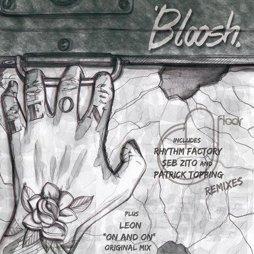 Leon - Bloosh (Patrick Topping Remix)