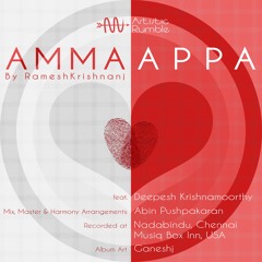 Amma Appa! (Mom & Dad) (Tamil) - Feat. Deepesh Krishnamoorthy