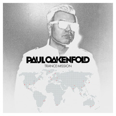 Paul Oakenfold - Trance Mission [Minimix] [OUT NOW!]