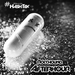 Afterhour -snippet- HashTek Rec. 006