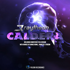 Raytheon - Caldera (Remaster 2014)