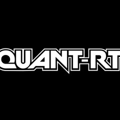 QUANT-RT - Mixes / Sets - "All Styles & All Sounds" of DNB