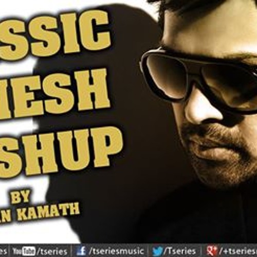 HIMESH CLASSIC MASHUP - KIRAN KAMATH