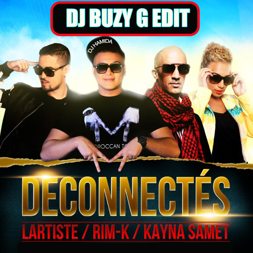 déconnectés-Dj Hamida (Edit Dj Buzy G)