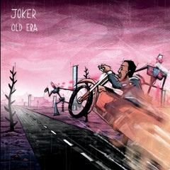 JOKER - OLD ERA