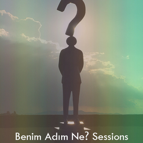 03 Benim Adım Ne?