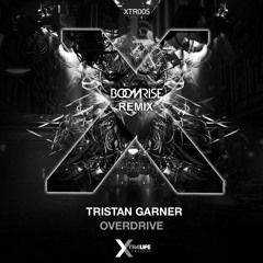 Tristan Garner - Overdrive (BoomriSe Remix) [FREE DOWNLOAD]