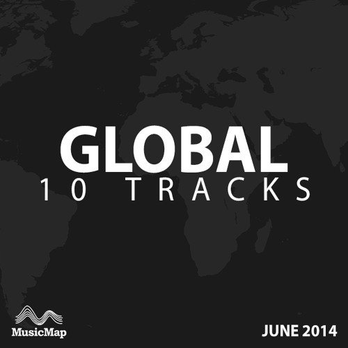 Global | 10 Tracks | June 2014