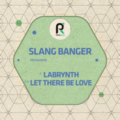 Slang Banger - Let There Be Love