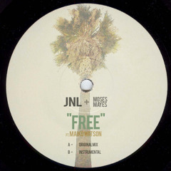 JNL + Moses Mayes - "Free" (Instrumental)