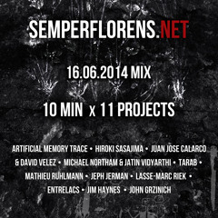 10min x 11 Releases of Semperflorens Label