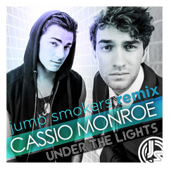 Cassio Monroe - Under The Lights - Jump Smokers Remix