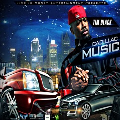 Tim Black - Cadillac Music - (Clean Version)